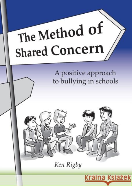 The Method of Shared Concern Ken Rigby 9781742860077 Acer Press