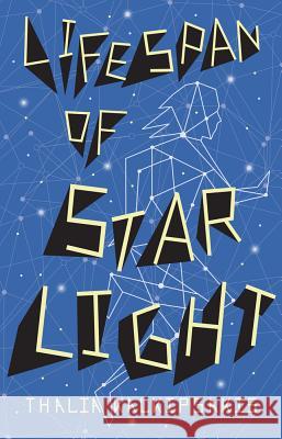 The Lifespan of Starlight Kalkipsakis, Thalia 9781742978710 Hardie Grant Books