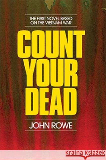 Count Your Dead John Rowe   9781743323588 Sydney University Press