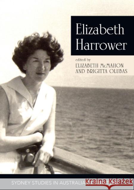 Elizabeth Harrower Elizabeth McMahon Brigitta Olubas 9781743325599