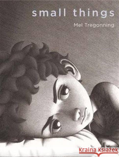 Small Things Mel Tregonning 9781743368725 Allen & Unwin