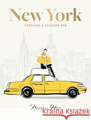 New York: Through a Fashion Eye: Special Edition  9781743799604 Hardie Grant Books