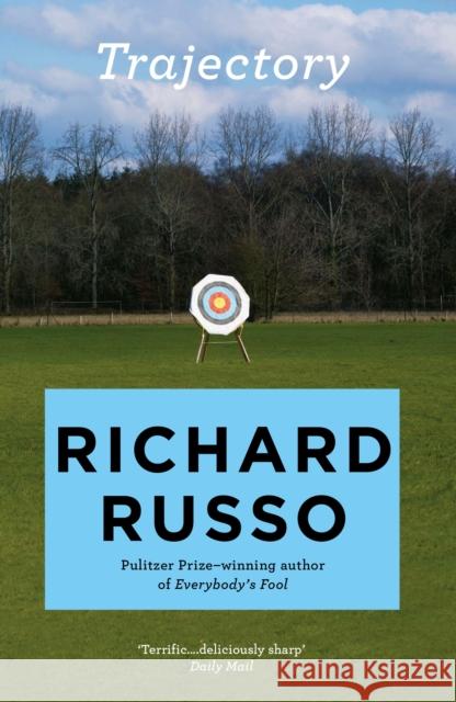 Trajectory: A short story collection Russo, Richard 9781760297220