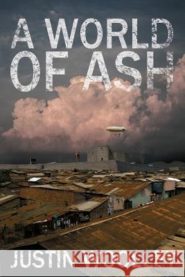 A World of Ash: The Territory 3 Justin Woolley 9781760302450 Momentum