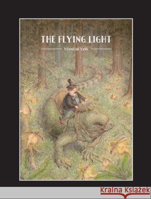 The Flying Light Yuanhao Yang 9781760360535 Starfish Bay Publishing Pty Ltd