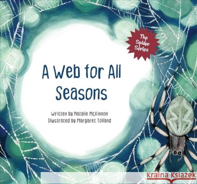 A Web for All Seasons Natalie McKinnon 9781760360634