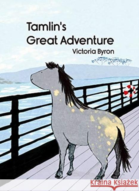 Tamlin's Great Adventure Victoria Byron 9781760360849