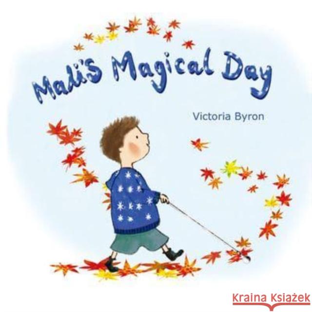 Mali's Magical Day Victoria Byron 9781760361600