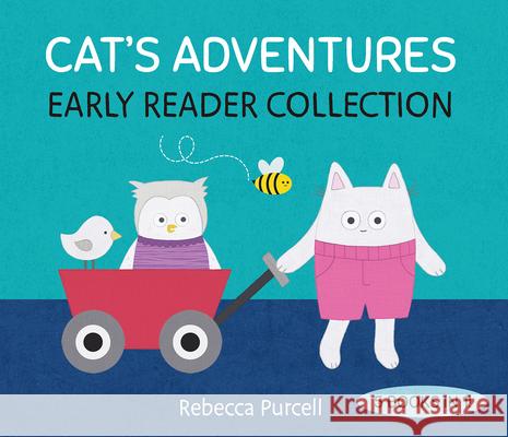 Cat's Adventures: Early Reader Collection Rebecca Purcell 9781760361785