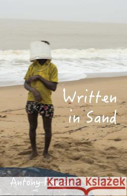 Written in Sand Antony Fawcus 9781760411022 Ginninderra Press