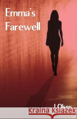 Emma's Farewell J. Olsen 9781760411626 Ginninderra Press