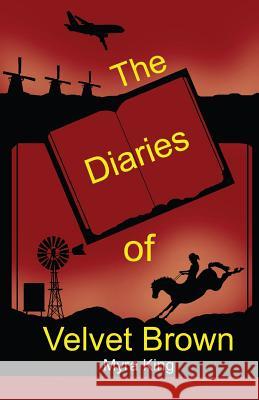 The Diaries of Velvet Brown Myra King 9781760413019 Ginninderra Press