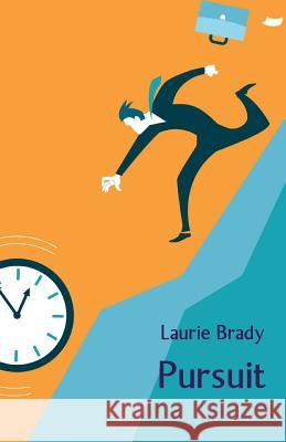 Pursuit: Humorous Stories Laurie Brady 9781760415693 Ginninderra Press