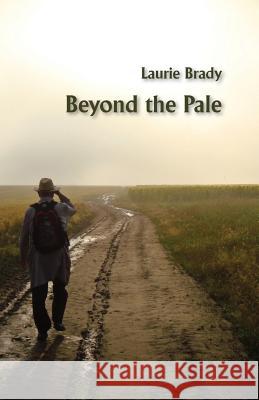 Beyond the Pale Laurie Brady 9781760417338 Ginninderra Press