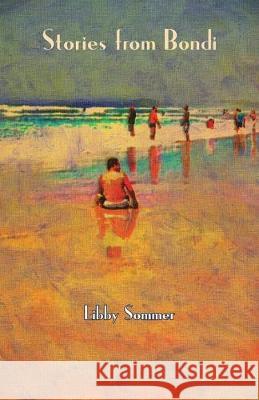 Stories from Bondi Libby Sommer 9781760417901 Ginninderra Press