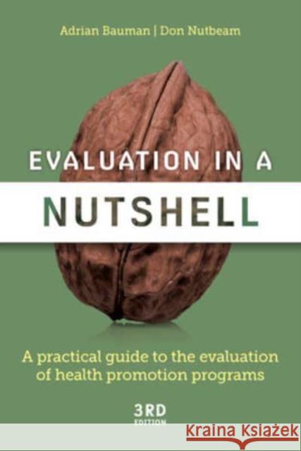 Evaluation in A Nutshell Don Nutbeam 9781760427177