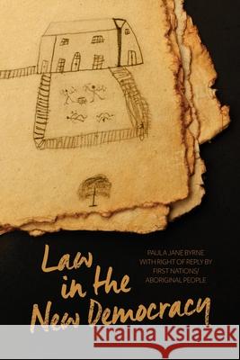 Law in the New Democracy Paula Jane Byrne 9781760467135