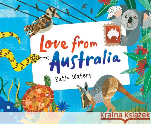 Love from Australia Ruth Waters 9781760505530 Little Hare Books