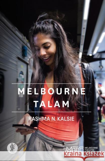 Melbourne Talam  Kalsie, Rashma N. 9781760620851 