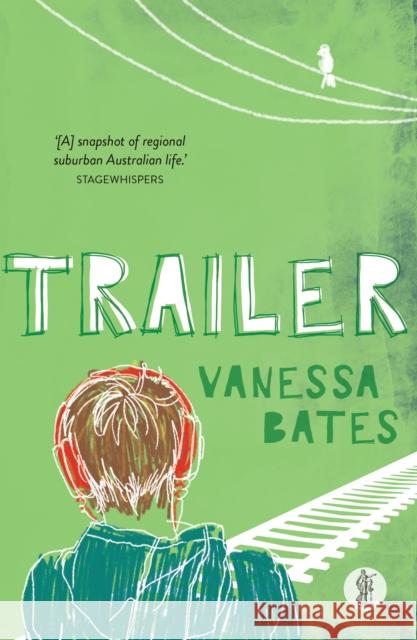 Trailer Vanessa Bates   9781760621865 Currency Press Pty Ltd