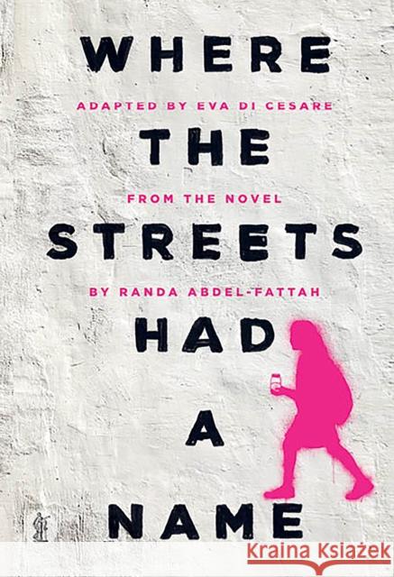 Where the Streets Had a Name Eva Cesare   9781760622107 Currency Press Pty Ltd