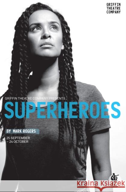 Superheroes Mark Rogers 9781760623159