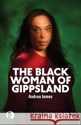 Black Woman of Gippsland Andrea James 9781760629625