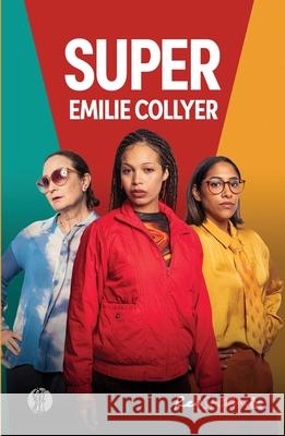 Super Emilie Collyer 9781760629786 Currency Press