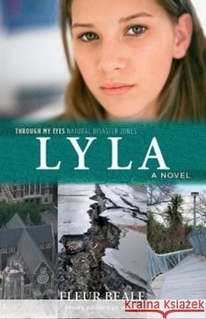 Lyla: Through My Eyes - Natural Disaster Zones Fleur Beale 9781760634773