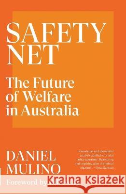 Safety Net Daniel Mulino 9781760643898 La Trobe University Press