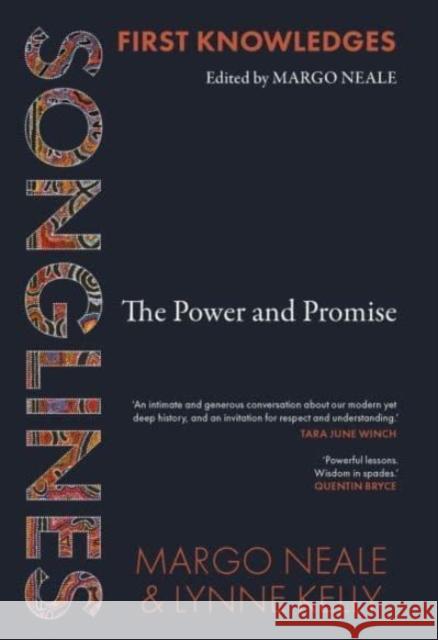 Songlines: The Power and Promise Margo Neale 9781760763923