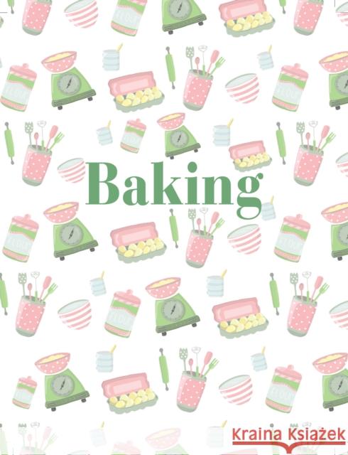 Baking: Mini Luxe Cookbook Series New Holland Publishers 9781760795856