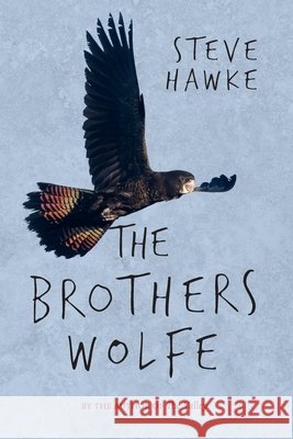 The Brothers Wolfe Steve Hawke 9781760992262