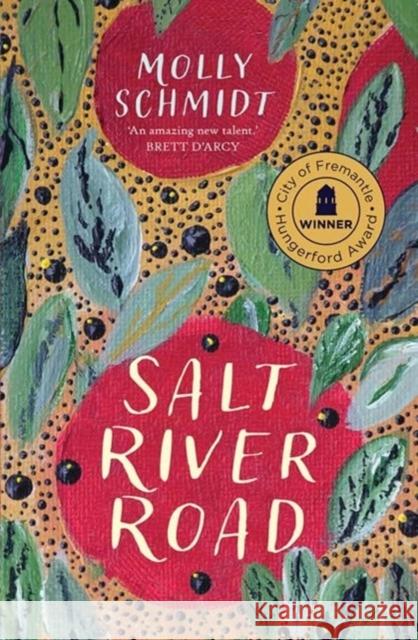 Salt River Road Molly Schmidt 9781760992620 Fremantle Press