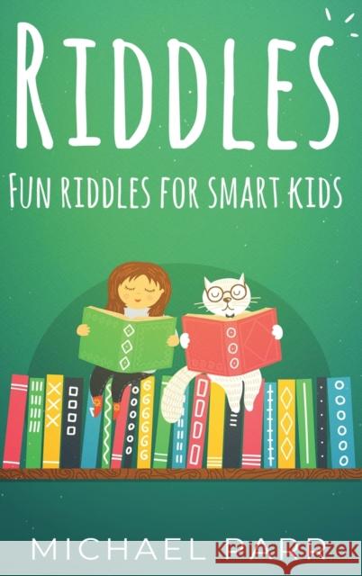 Riddles: Fun riddles for smart kids Michael Parr 9781761032356 Ingram Publishing