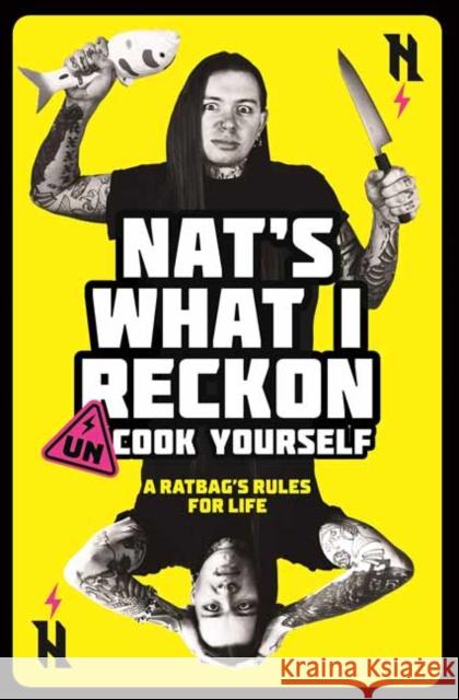 Un-Cook Yourself Nat's What I Reckon 9781761040900 Penguin Random House Australia