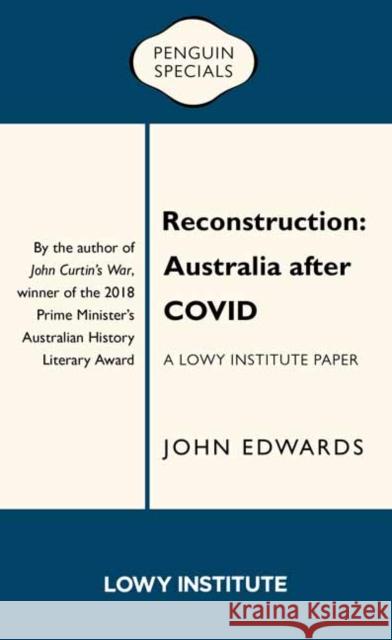 Reconstruction: Australia after COVID John Edwards 9781761042775