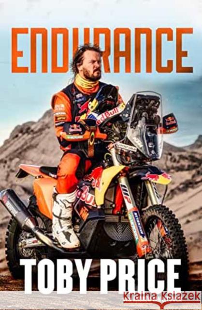 Endurance: The Toby Price Story Toby Price 9781761043871