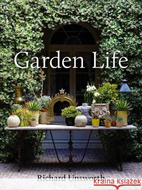 Garden Life Richard Unsworth 9781761048852 Penguin Random House Australia