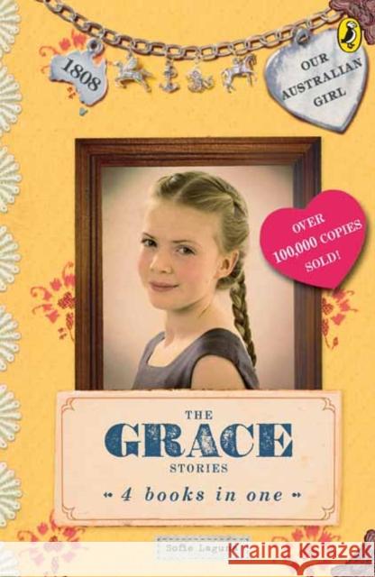 Our Australian Girl: The Grace Stories Lucia Masciullo 9781761049941 Penguin Random House Australia
