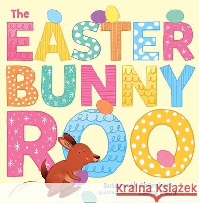 The Easter Bunnyroo Laura Wood 9781761065736 A & U Children