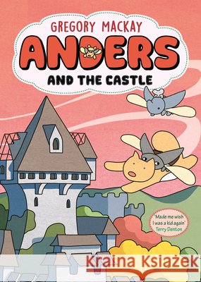Anders and the Castle: Anders 3 Volume 3 Gregory Mackay 9781761066283