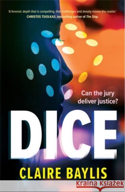 Dice Claire Baylis 9781761067242 Atlantic Books