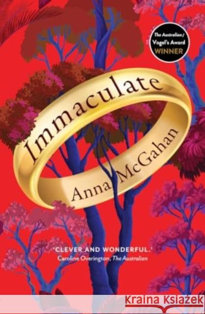 Immaculate Anna McGahan 9781761067990 Allen & Unwin