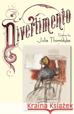 Divertimento Julie Thorndyke 9781761090905