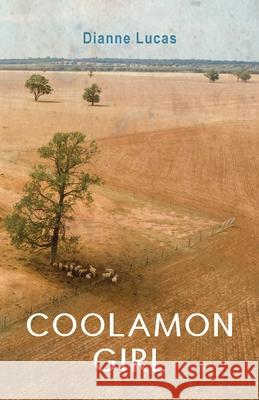 Coolamon Girl Dianne Lucas 9781761091759