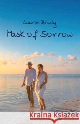 Mask of Sorrow Laurie Brady 9781761092633 Ginninderra Press