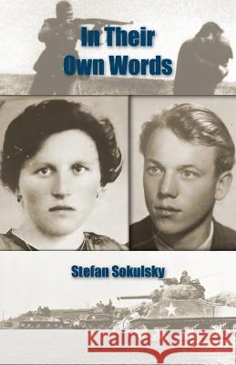 In Their Own Words Stefan Sokulsky 9781761094514 Ginninderra Press