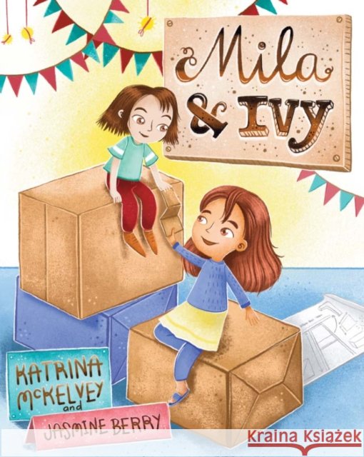 Mila & Ivy Katrina Mckelvey 9781761110801