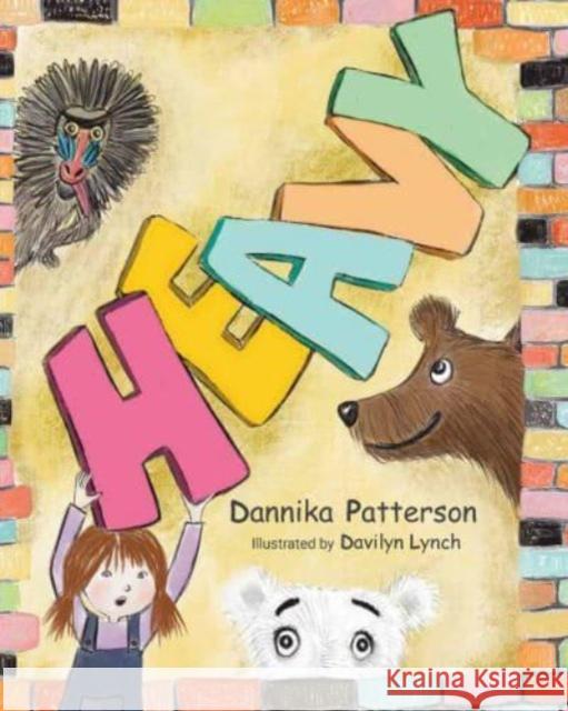 Heavy Dannika Patterson Davilyn Lynch 9781761111020 Wombat Books